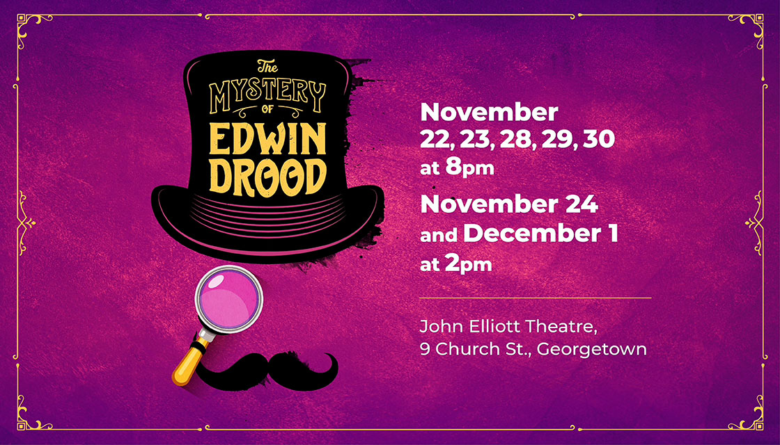 The Mystery of Edwin Drood - November, December 2024